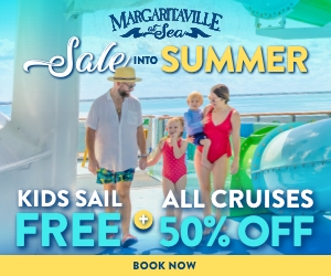 Margaritaville at Sea - Spring into Summer - Kids Free - Special cruise offer